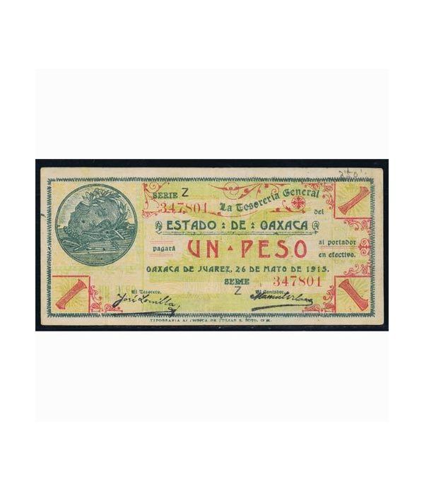Oaxaca de Juarez 1 peso 26 mayo 1915. MBC.