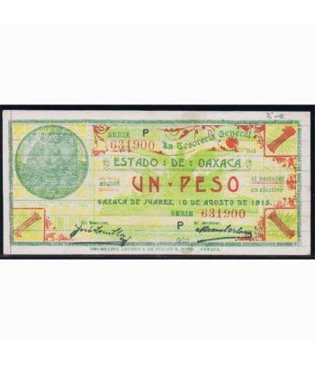 Oaxaca de Juarez 1 peso 10 agosto 1915. SC.