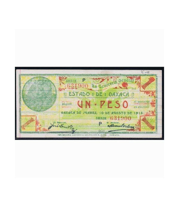 Oaxaca de Juarez 1 peso 10 agosto 1915. SC.  - 1