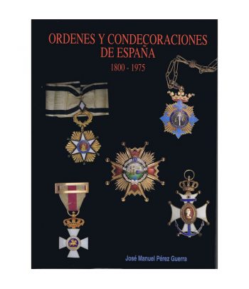 Ordenes y Condecoraciones de España 1800-1975 catálogo Catalogos Monedas - 2