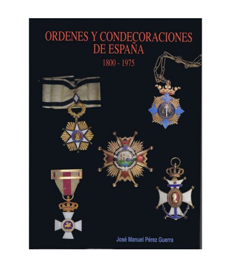 Ordenes y Condecoraciones de España 1800-1975 catálogo Catalogos Monedas - 2 Ordenes y Condecoraciones de España 1800-1975 catálogo Catalogos Monedas - 2