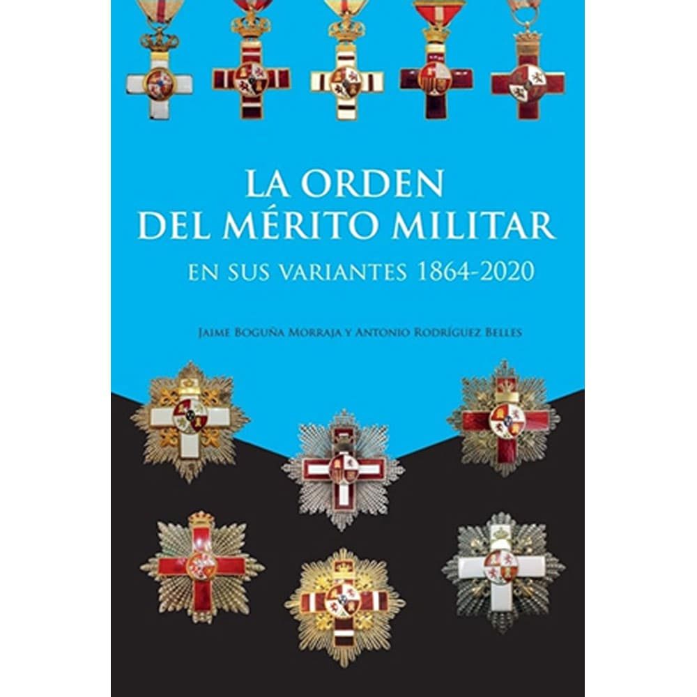 La Orden del Mérito Militar en sus variantes en Catálogo