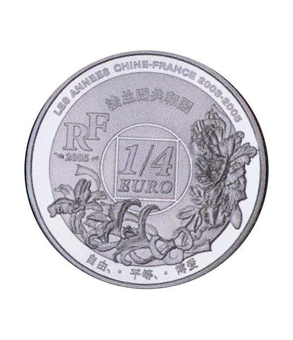 Moneda Francia 1/4 € 2005 Shangai. 2003-2005 Francia-China  - 2