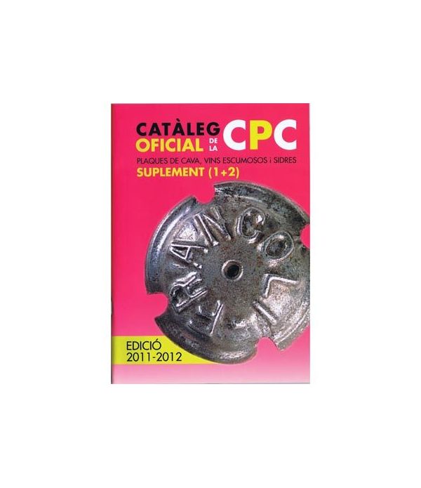 Suplemento Catálogo Placas de Cava 1+2. Oficial CPC 2011-2012
