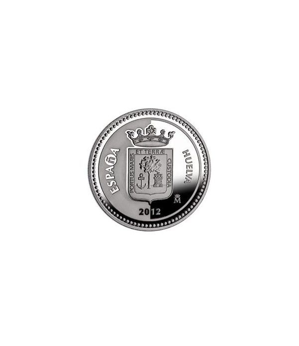 Moneda 2012 Capitales de provincia. Huelva. 5 euros. Plata.