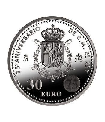 Moneda conmemorativa 30 euros 2013. 75º Aº de S. M. el Rey.Plata
